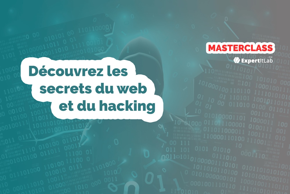 Découvrez les secrets du web et du hacking - My Easy Classrooms